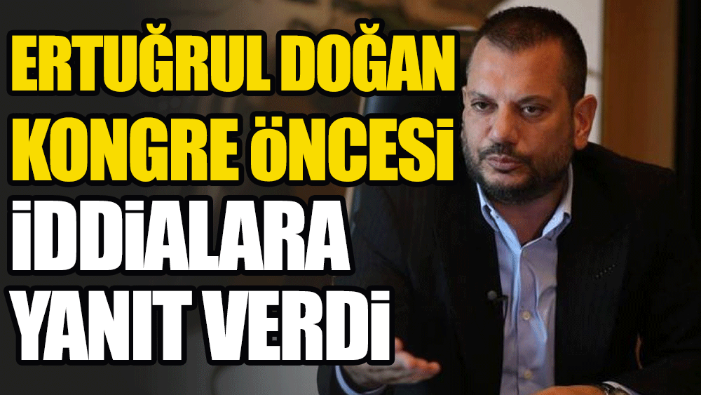 Trabzonspor Başkan Adayı Ertuğrul Doğan'dan flaş açıklama