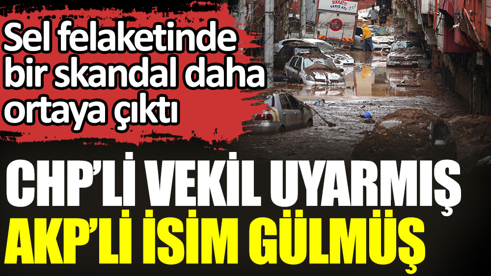 CHP'li Tanal, selin vurduğu Karakoyun Deresi için uyarmış. AKP'li isimler gülmüş