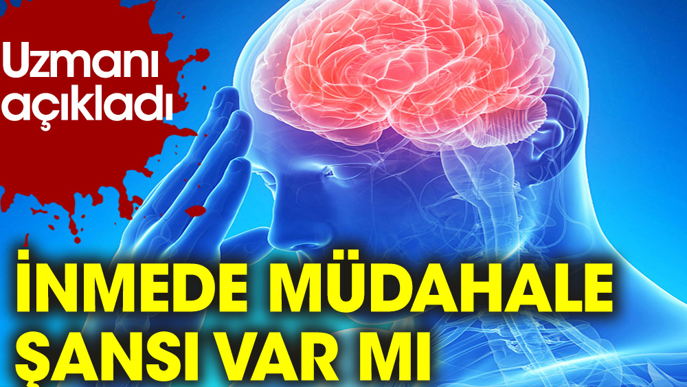 İnmeye müdahale şansı ne kadar