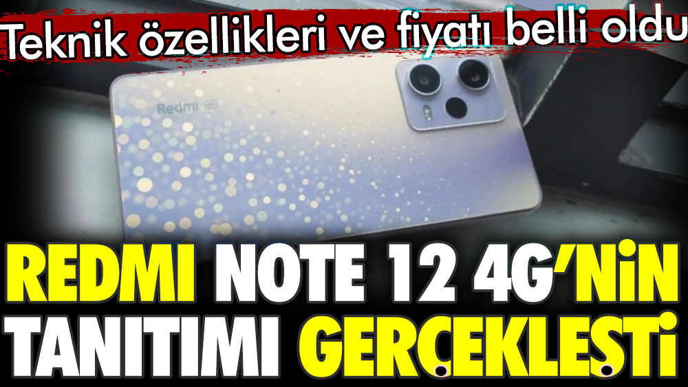 Redmi Note 12 4G'nin tanıtımı gerçekleşti. Teknik özellikleri ve fiyatı belli oldu