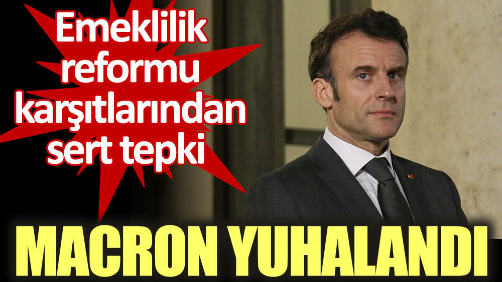 Macron'a emeklilik reformu karşıtları tarafından yuhalandı