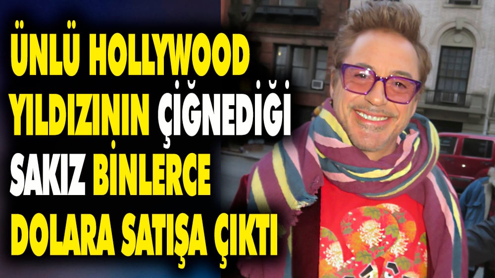 Ünlü Hollywood yıldızının çiğnediği sakız binlerce dolara satışa çıktı