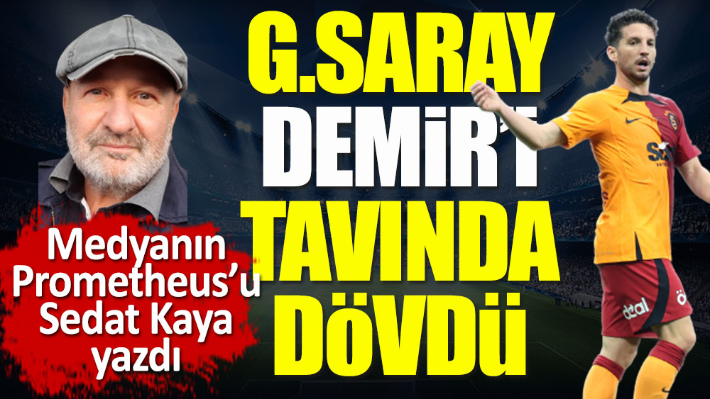 Galatasaray 'Demir'i tavında dövdü. Son bölümde kazandı