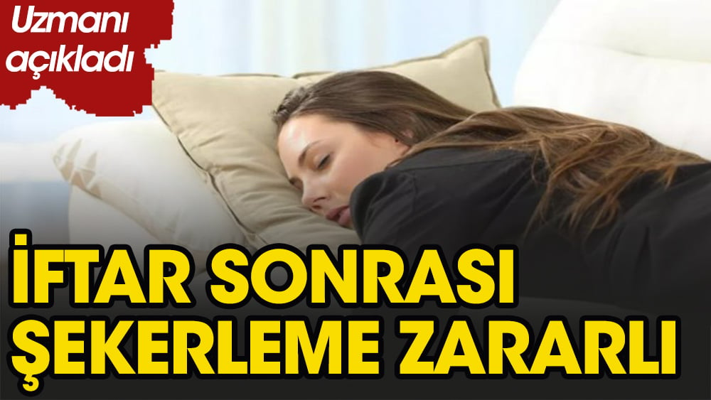 İftar sonrası şekerleme doğru mu