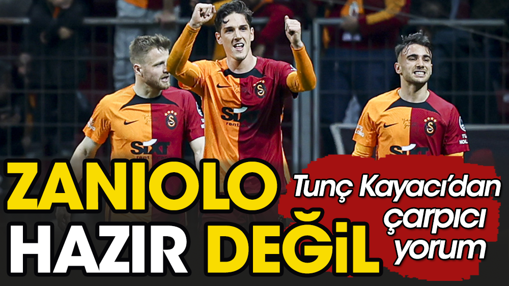 Zaniolo'nun hazır olmadığı ortaya çıktı. Kayacı'dan gündem yaratan açıklama