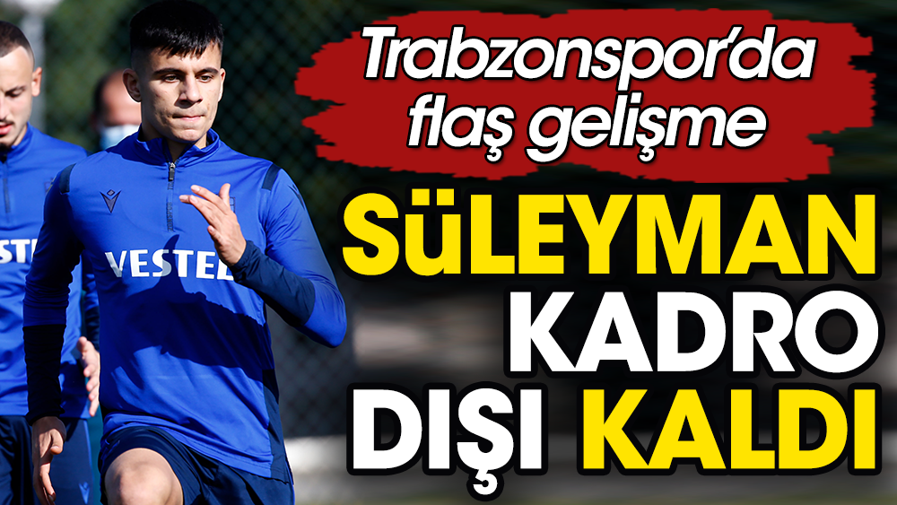 Mirsad Türkcan araya girince Trabzonspor'da kadro dışı kaldı