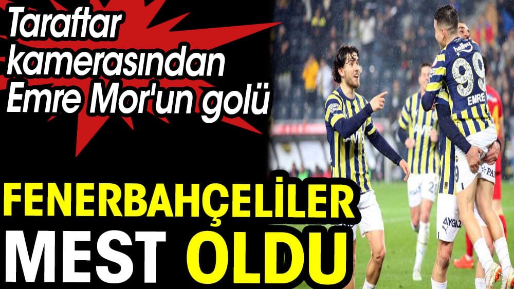 Taraftar kamerasından Emre Mor'un golü. Fenerbahçeliler mest oldu