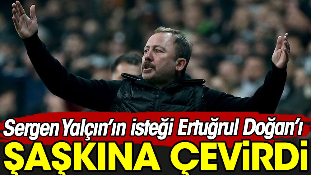 Sergen Yalçın öyle bir şey söyledi ki Ertuğrul Doğan şaşkına döndü: Ne diyorsun Sergen?