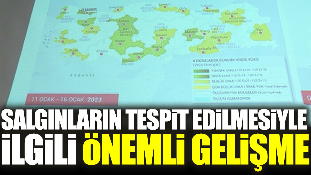 Salgınların tespit edilmesiyle ilgili önemli gelişme