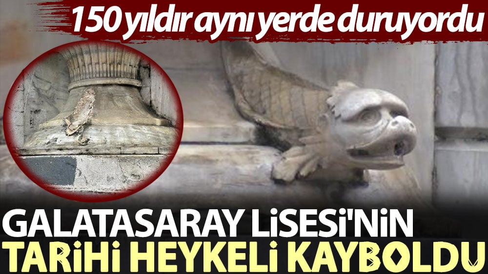 Galatasaray Lisesi'nin tarihi heykeli çalındı. Hırsızlar her yerde