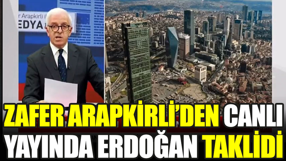 Zafer Arapkirli'den canlı yayında Erdoğan taklidi