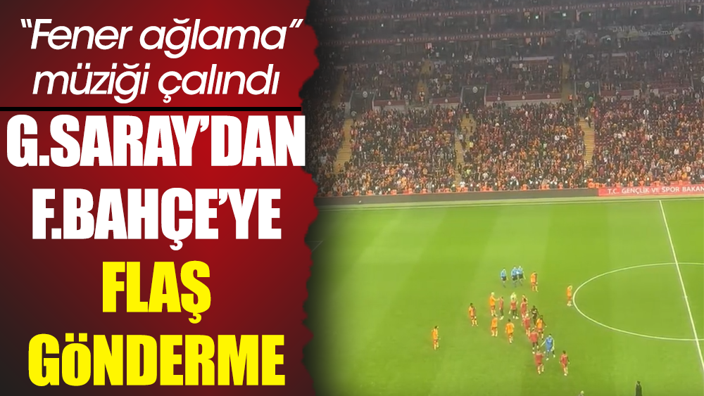 Galatasaray'dan maç sonu Fenerbahçe'ye gönderme: Fener Ağlama