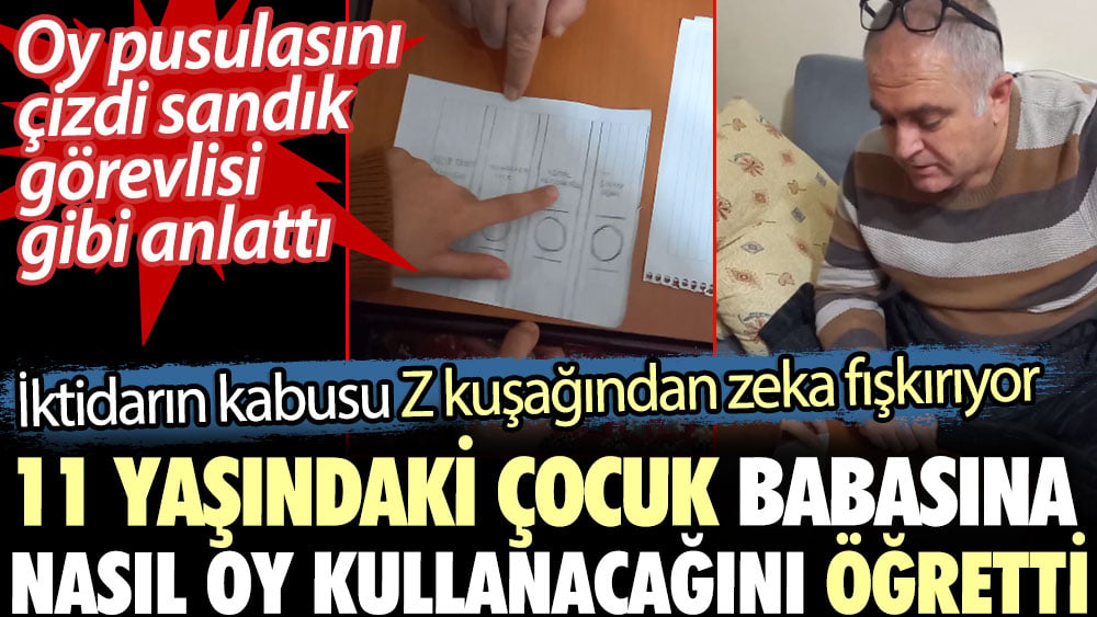 11 yaşındaki çocuk babasına nasıl oy kullanacağını öğretti. Oy pusulasını çizdi sandık görevlisi gibi anlattı