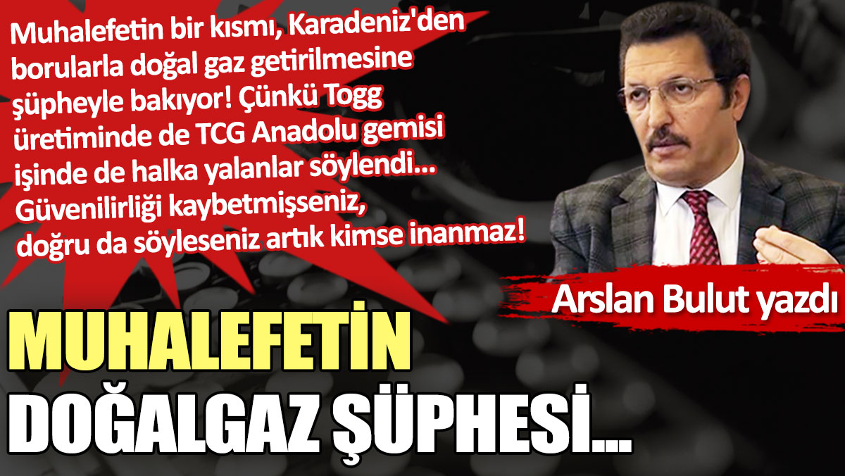 Muhalefetin doğalgaz şüphesi...