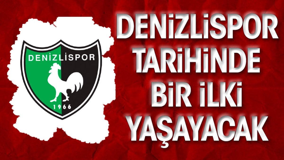 Denizlispor tarihinde bir ilki yaşayacak. TFF 2. Lig'e kadar geriledi