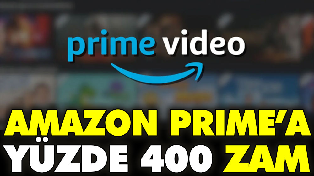 Amazon Prime'a yüzde 400 zam