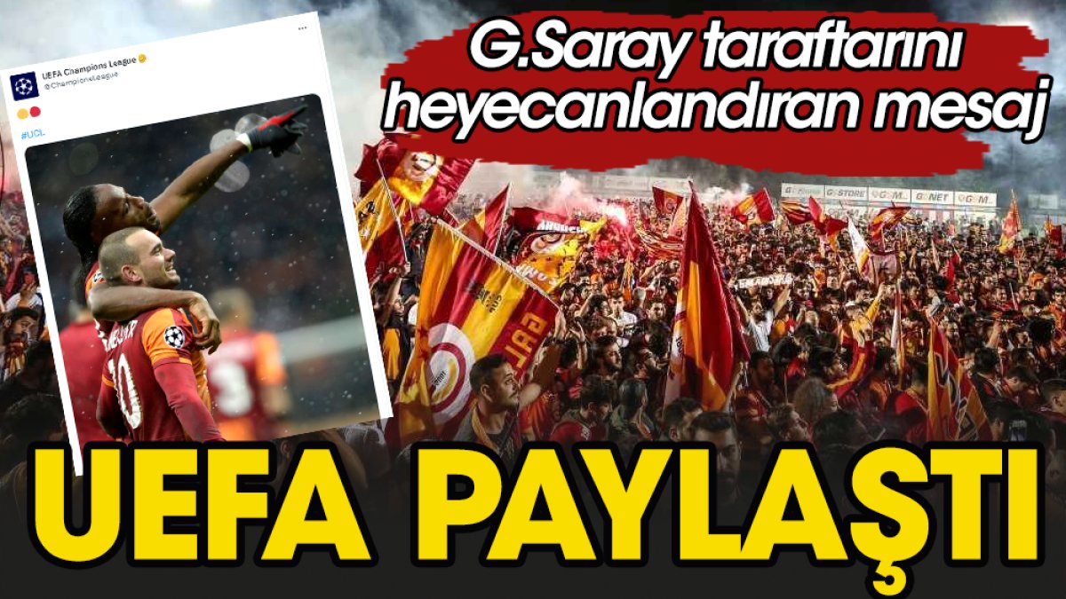 UEFA Galatasaray paylaşımı yaptı. Taraftarlar telefona sarıldı