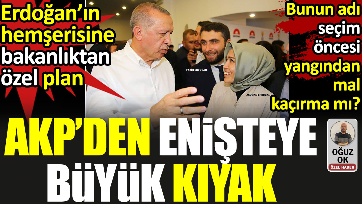 AKP’den enişteye büyük kıyak: Erdoğan’ın hemşerisine bakanlıktan özel plan
