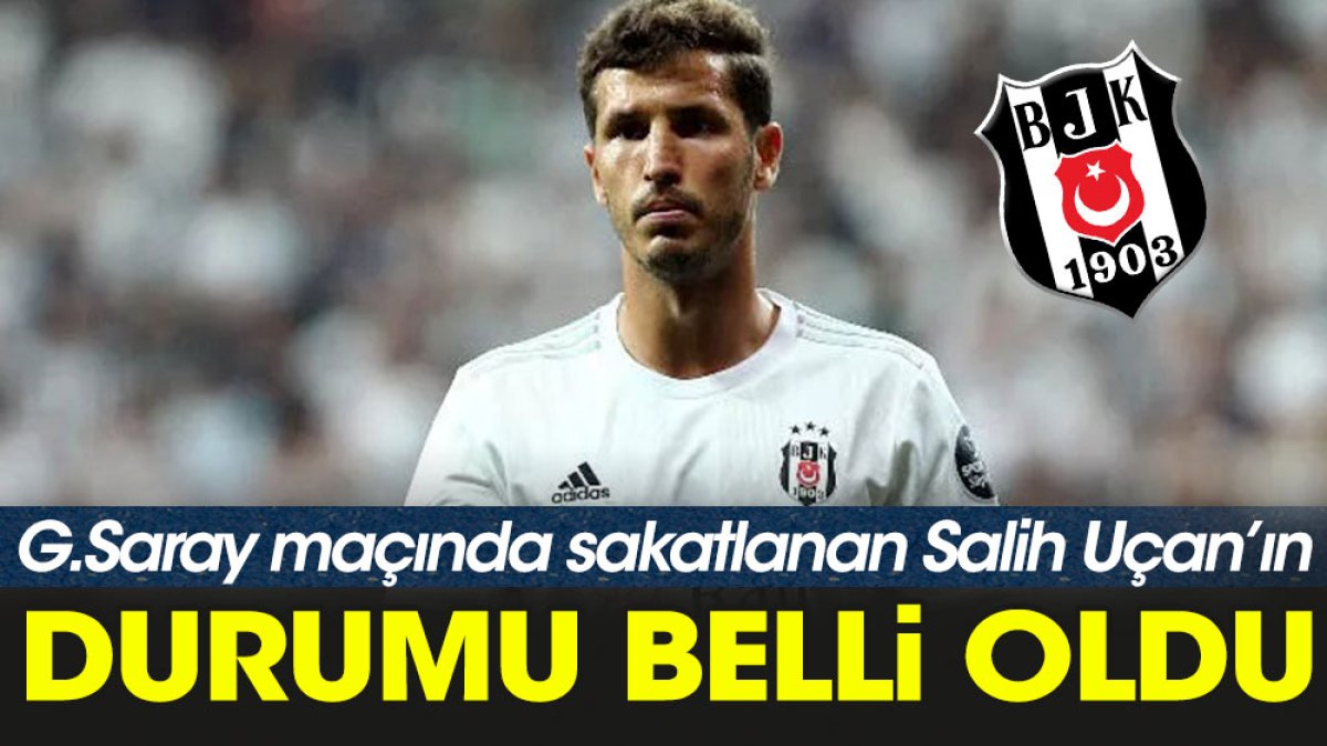 Beşiktaş'ta Salih Uçan şoku