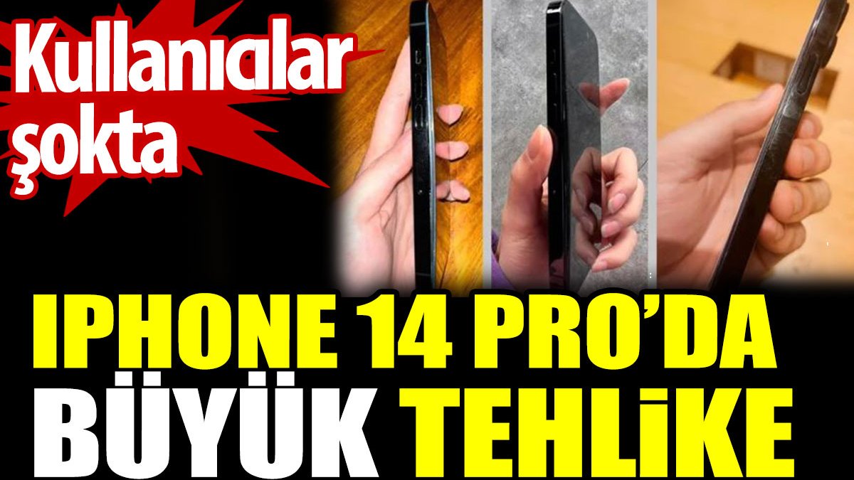 IPhone 14 Pro’da büyük tehlike. Kullanıcılar şokta