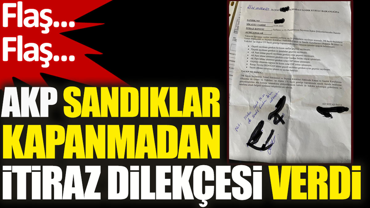 AKP sandıklar kapanmadan itiraz dilekçesi verdi