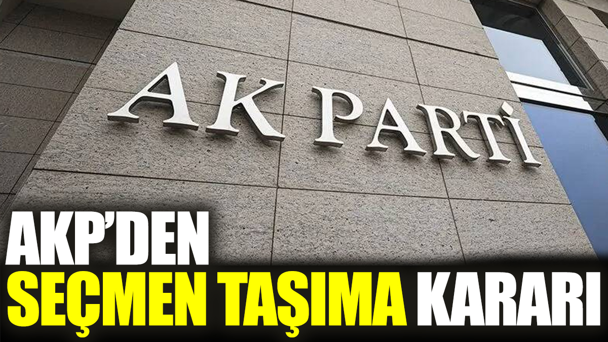 AKP’den seçmen taşıma kararı