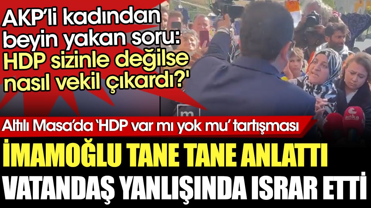 İmamoğlu tane tane anlattı, AKP'li kadın yanlışını ısrarla savundu