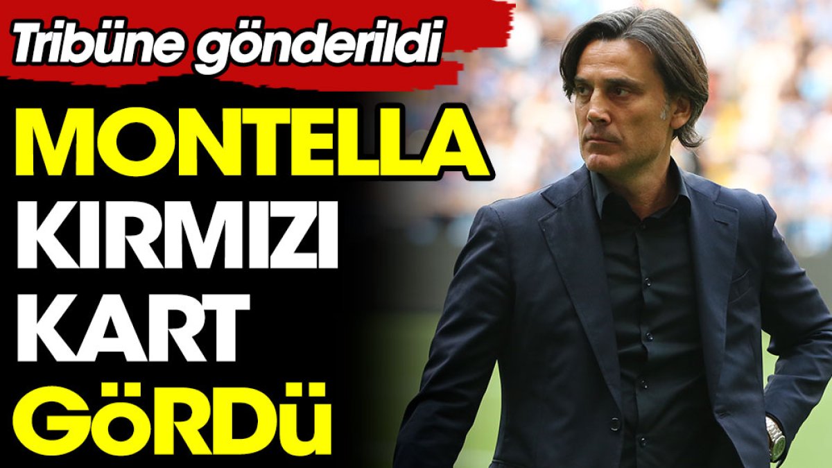 Montella kırmızı kart gördü