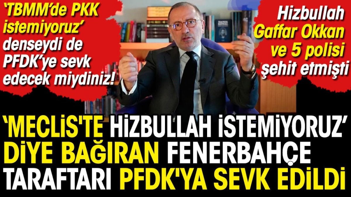 Mecliste Hizbullah'ı istemeyen Fenerbahçe taraftarı PFDK'ye sevk edilince Fatih Altaylı isyan etti