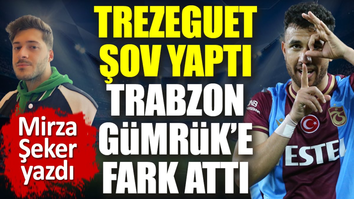 Trezeguet şov yaptı, Trabzonspor Karagümrük'e fark attı