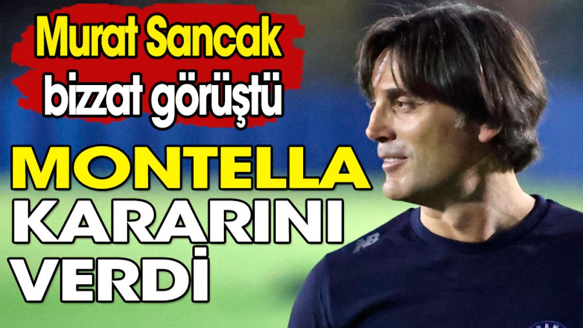 Montella'nın kararı beli oldu