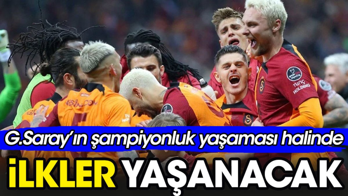 Galatasaray'da birçok oyuncu bir ilki yaşayacak