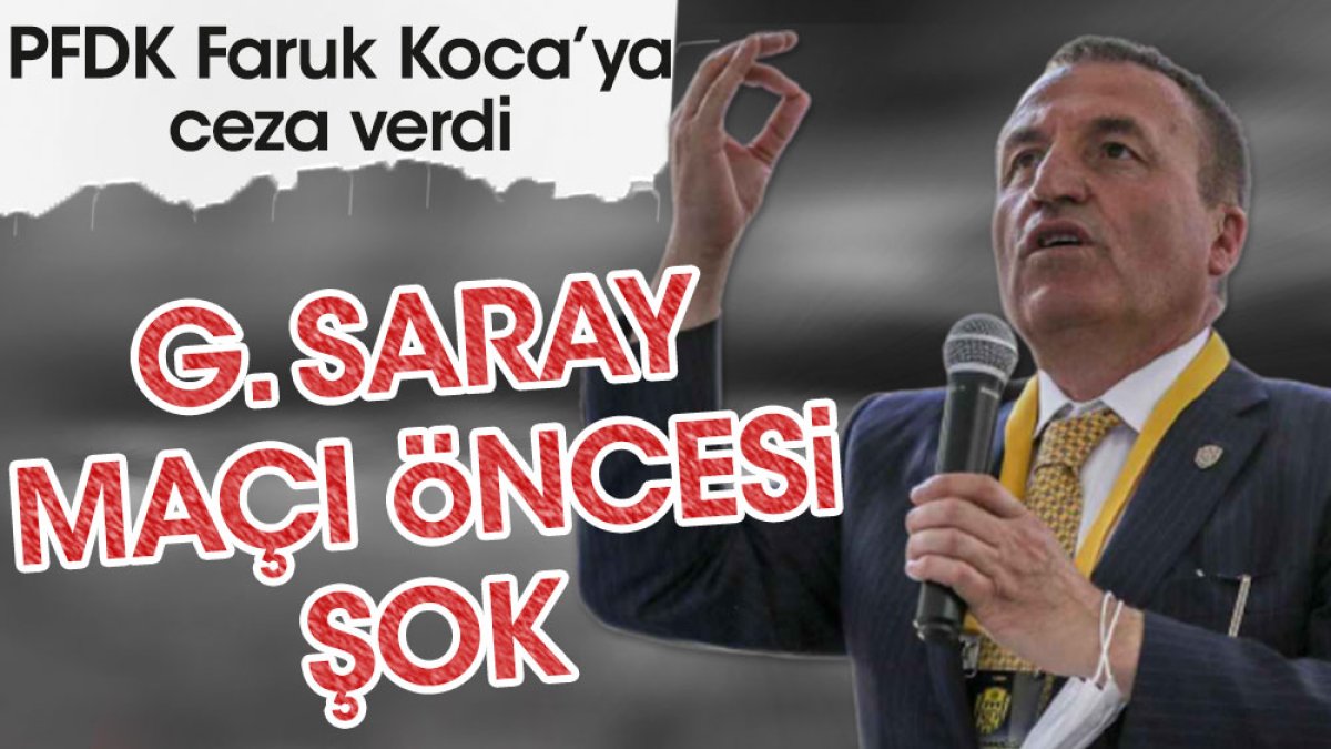 Ankaragücü'ne G.Saray maçı öncesi şok. PFDK ceza verdi