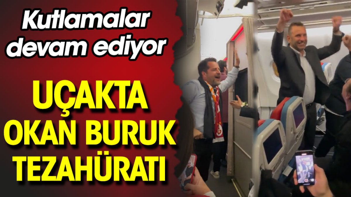 Galatasaray'dan uçakta 'Okan Buruk' tezahüratları