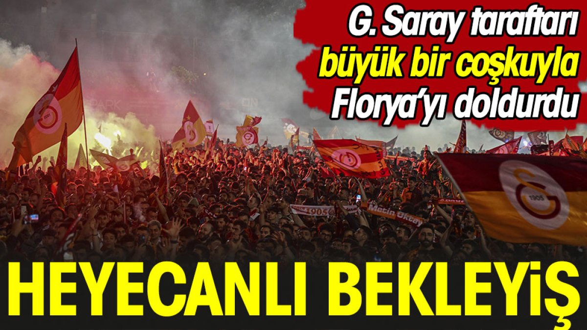 Galatasaray taraftarı büyük bir coşkuyla şampiyonu bekliyor