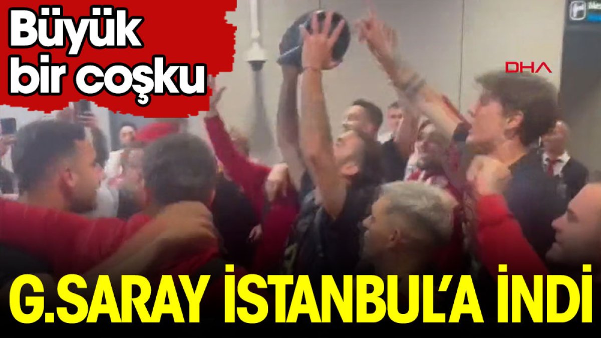 Şampiyon Galatasaray İstanbul'a indi