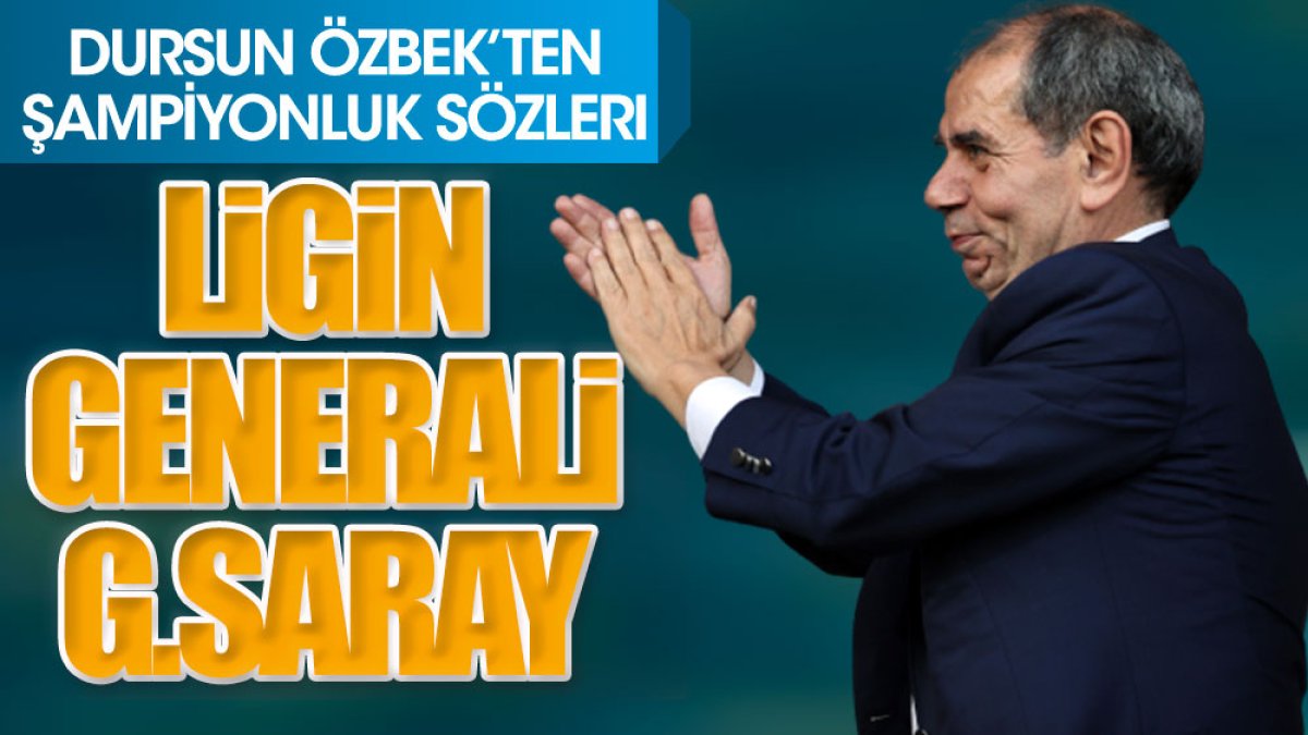 Dursun Özbek: Süper Lig'in generali Galatasaray