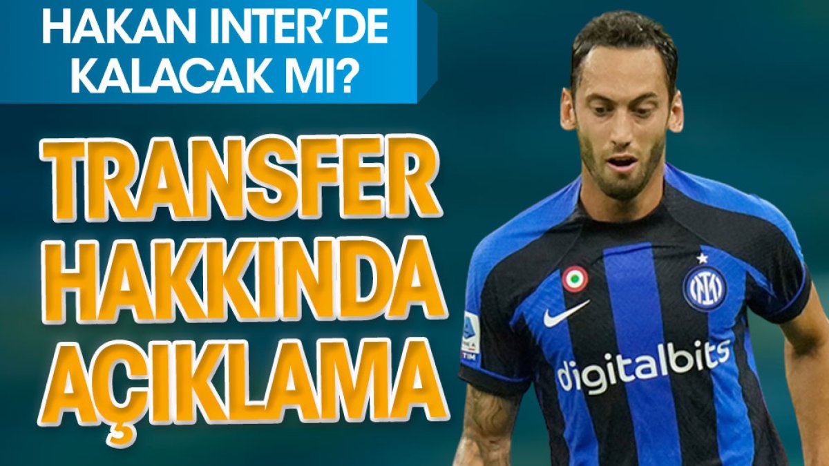 Dichiarazione di trasferimento di Hakan Çalhanoğlu.  Resterà all’Inter?