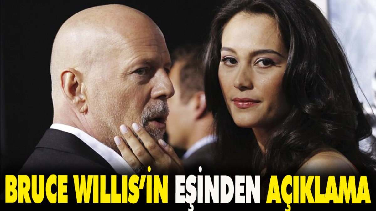 Bruce Willis'in eşinden açıklama