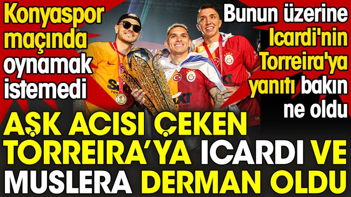 Aşk acısı çeken Torreira'ya Icardi ve Muslera derman oldu. Maçta oynamak istemedi. Icardi'nin Torreira'ya yanıtı bakın ne oldu