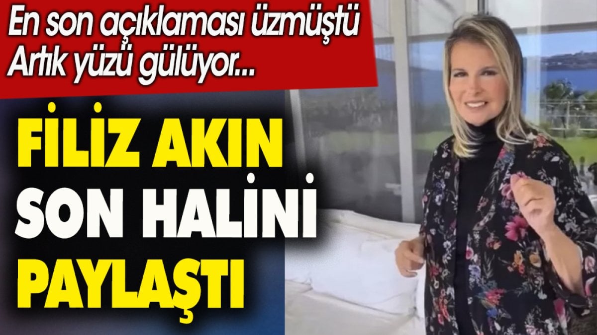 Filiz Akın son durumunu paylaştı. En son açıklaması üzmüştü. Artık yüzü gülüyor