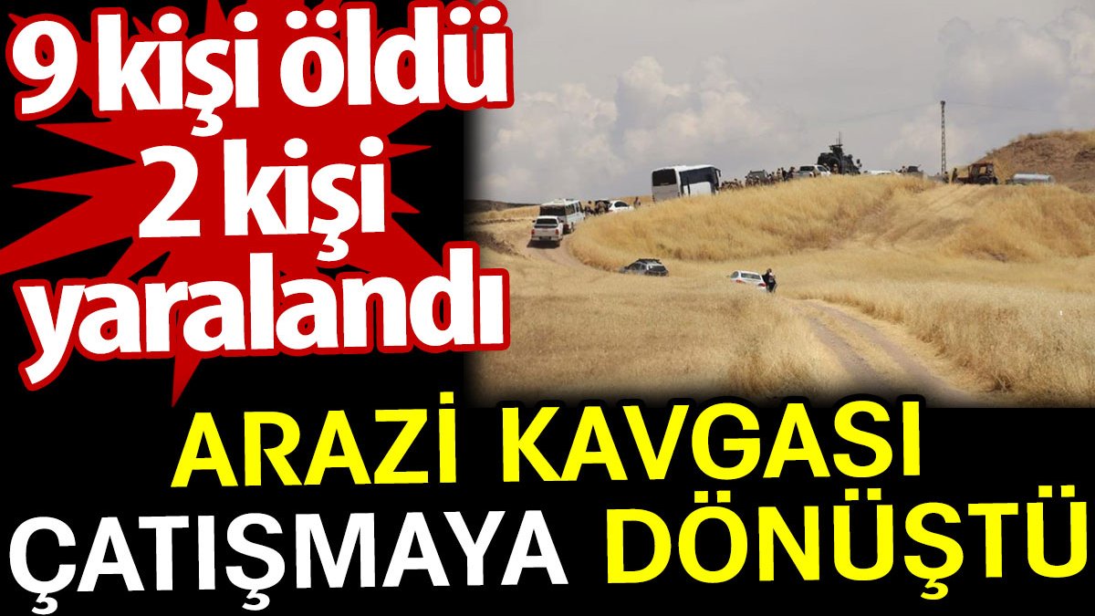 Diyarbakır’da arazi kavgası çatışmaya döndü: 9 ölü, 2 yaralı