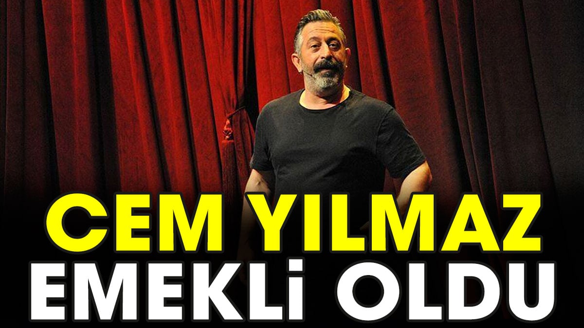 Cem Yılmaz emekli oldu