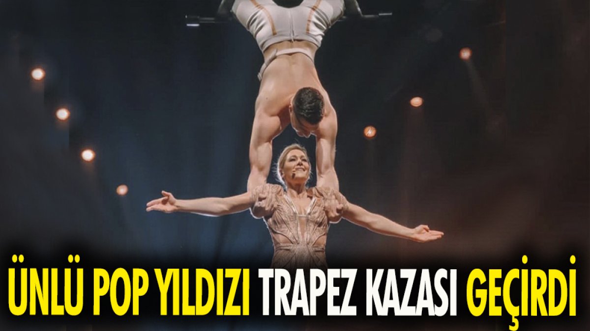 Ünlü pop yıldızı trapez kazası geçirdi