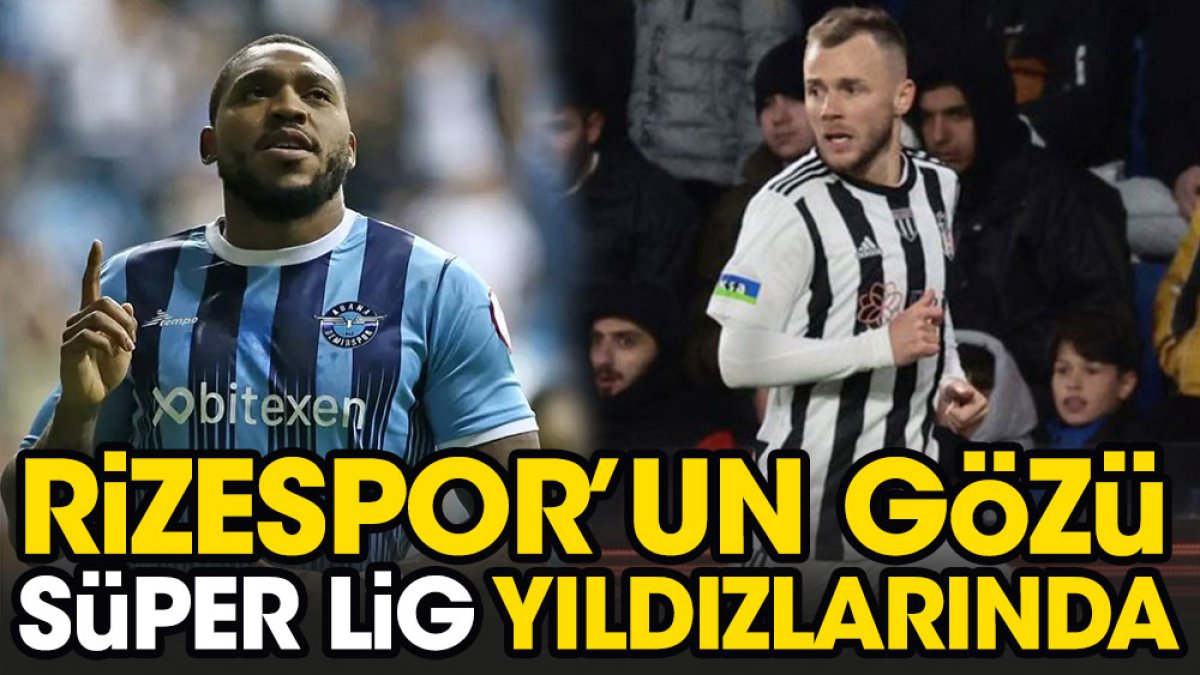 Çaykur Rizespor'da Rota Süper Lig'in Yıldızlarında