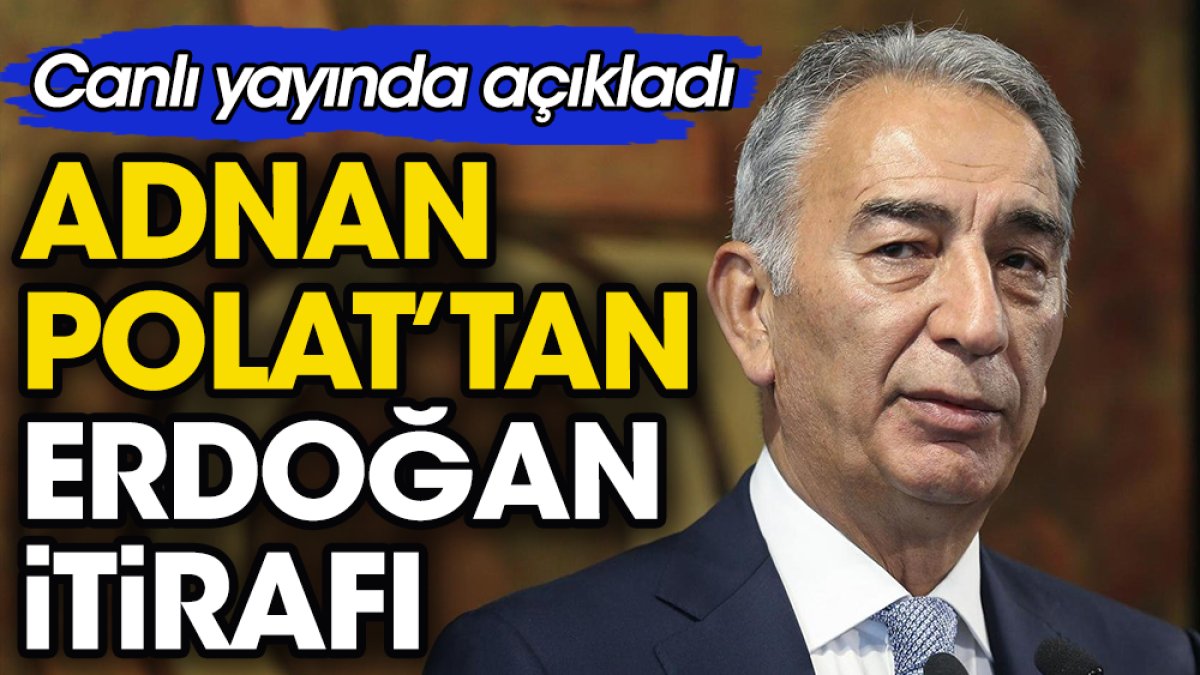 Erdoğan'ın Galatasaray'a destek verdiğini açıkladı. Adnan Polat'tan canlı yayında itiraf