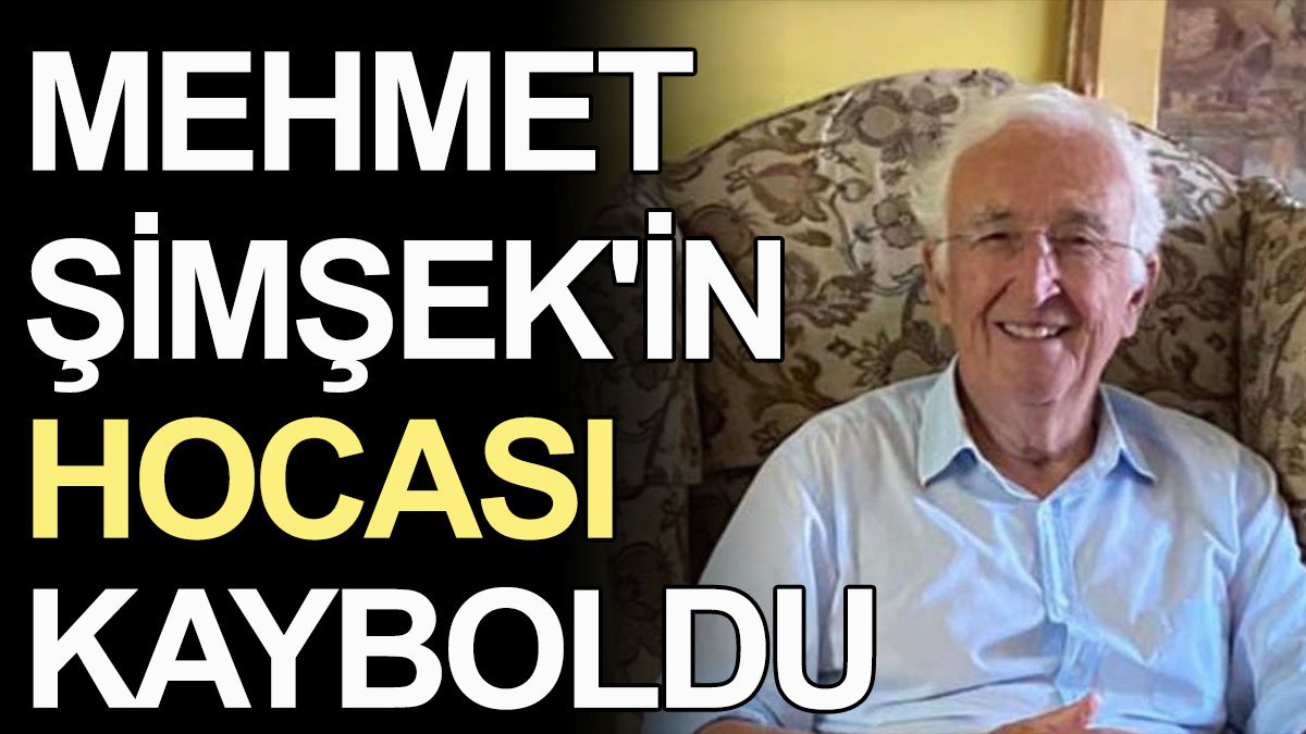 Mehmet Şimşek'in hocası kayboldu