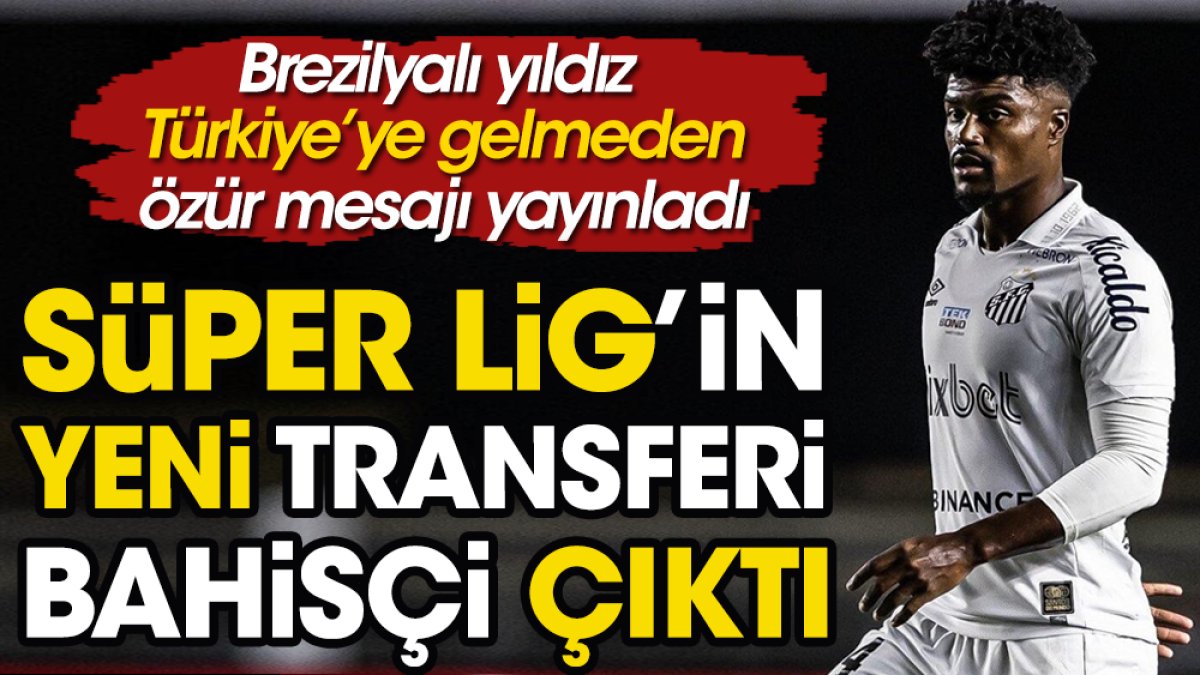 Süper Lig'in yeni transferi bahisçi çıktı