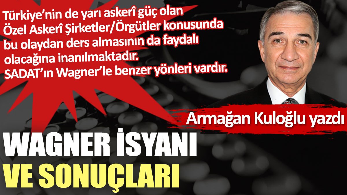 Wagner isyanı ve sonuçları