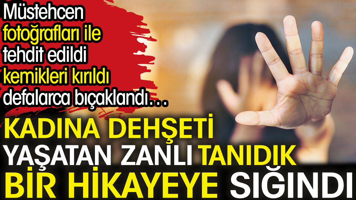 Zonguldak'ta kadına şiddet. Dehşeti yaşatan zanlı tanıdık bir hikayeye sığındı
